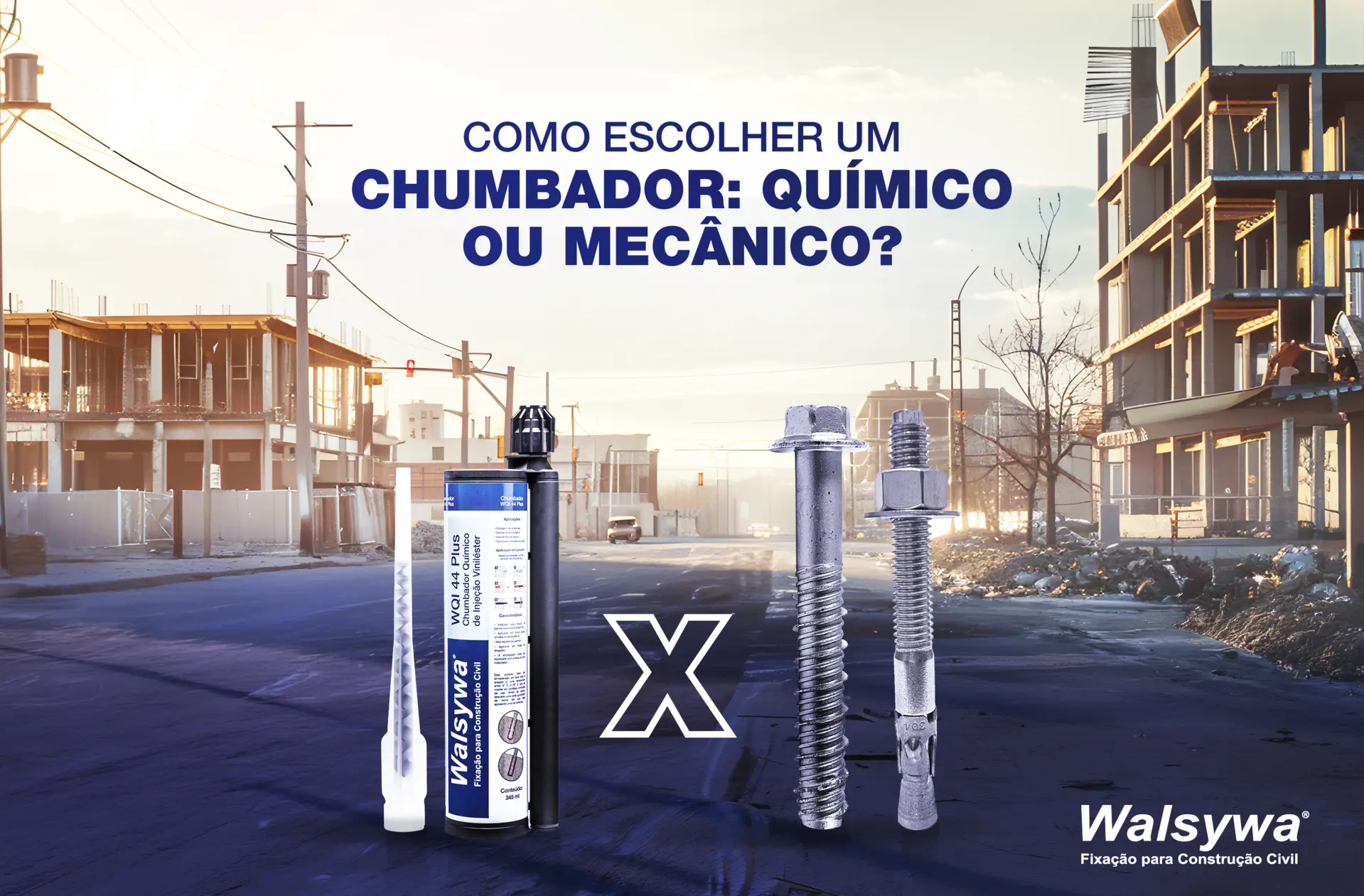 blog-walsywa-fixacao-para-construcao-civil-imagem-destaque-como-escolher-um-chumbador-quimico-ou-mecanico